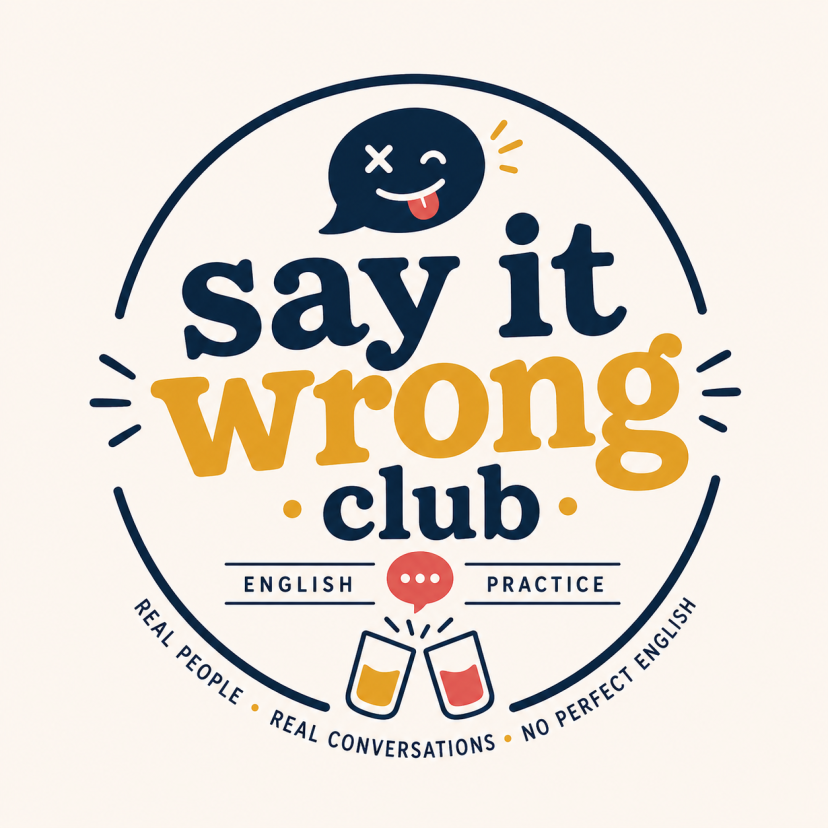 Say It Wrong club