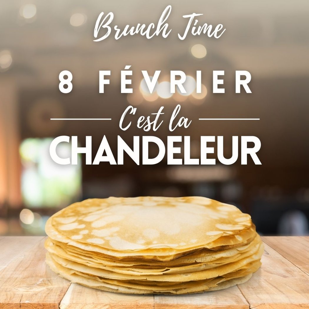 BRUNCH TIME – SPÉCIAL CHANDELEUR 1