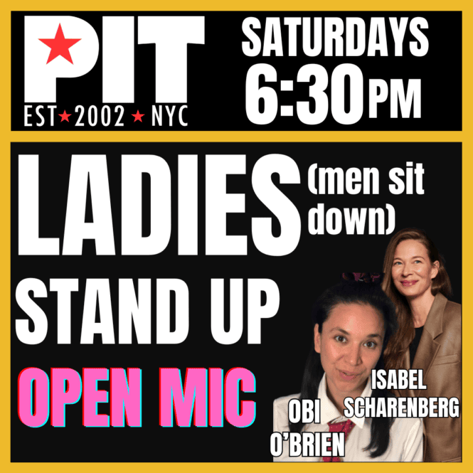 Ladies Stand-Up! (Men Sit Down) Open Mic 1