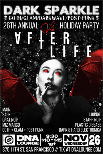 Dark Sparkle 26th Annual Holiday Party with After Life 2