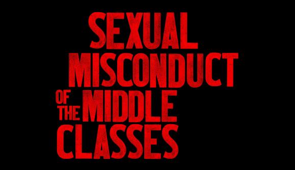 Sexual Misconduct of the Middle Classes 1