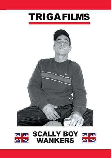 SCALLY BOY WANKERS