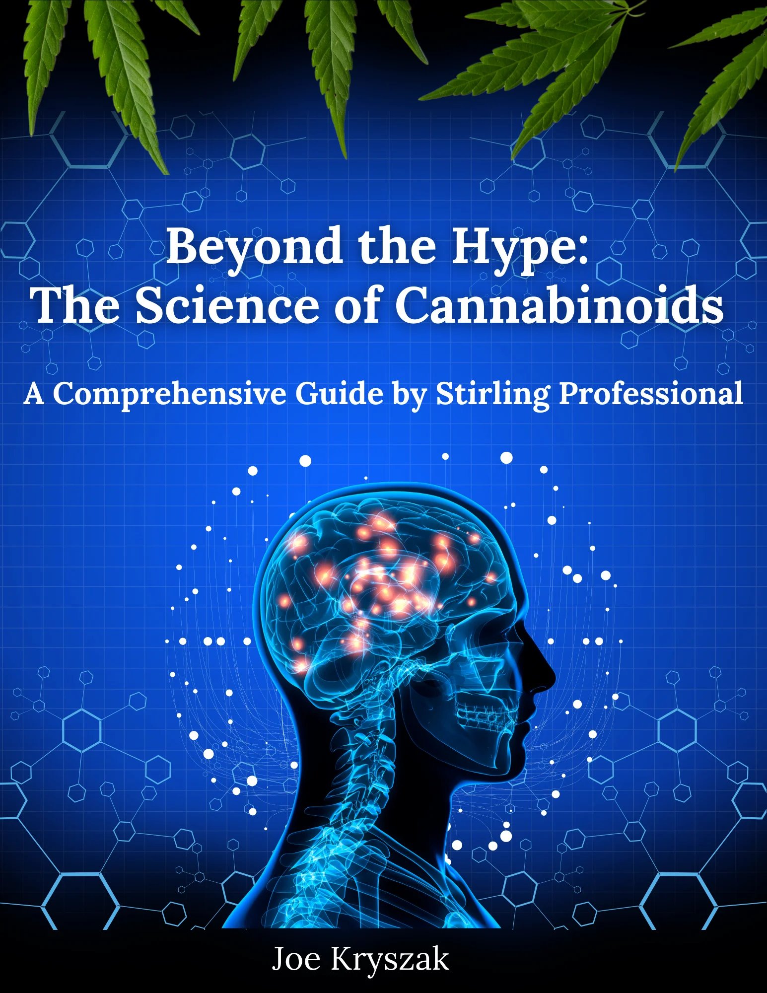 Beyond the Hype: The Science of Cannabinoids