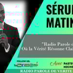 SÉRUM MATINAL Pasteur Michel Jean Lamour RADIO PAROLE