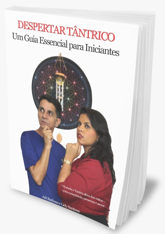 Despertar Tântrico: Um Guia Essencial para Iniciantes