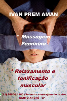 IVAN PREM AMAN - MASSAGEM PARA MULHERES E HOMENS (CISGÊNERO E TRANS)