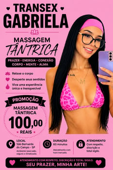 TRANSEX GABRIELA - PROMOÇÃO R$ 100,00 MASSAGEM TÂNTRICA
