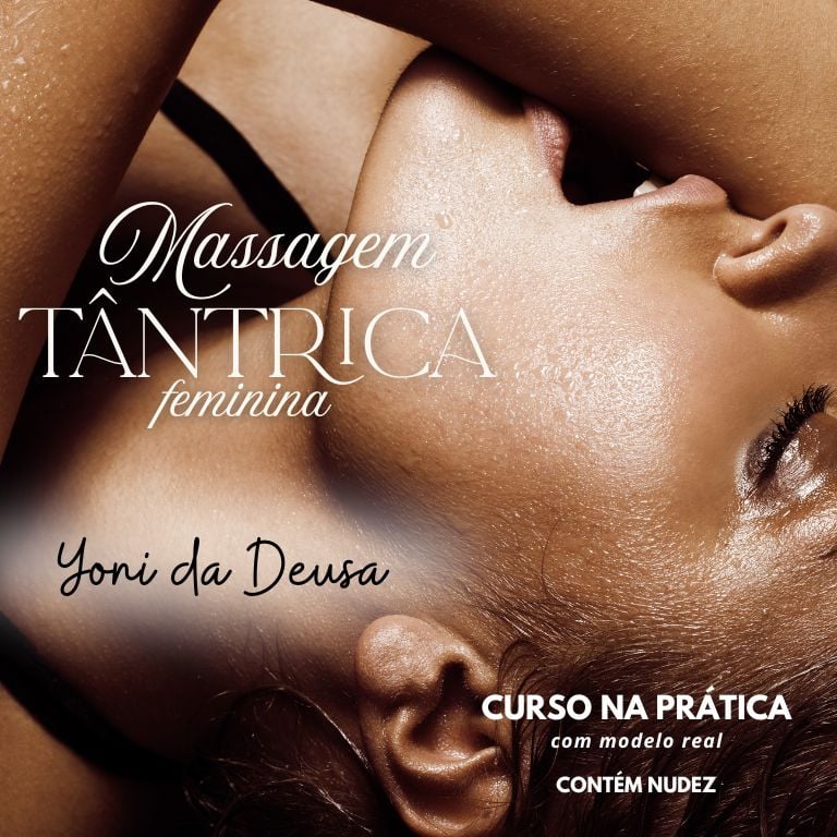 Massagem Tântrica Feminina Yoni da Deusa