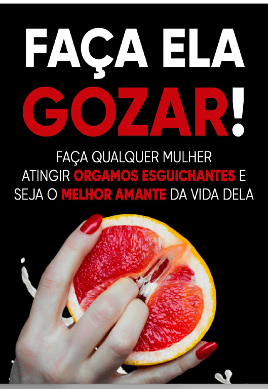 Squirt, Faça ela gozar como nunca antes na vida, e se torne um deus do SEXO