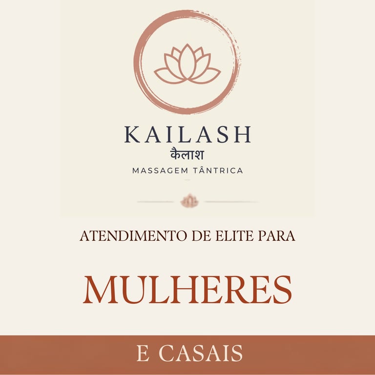 Kailash atendimento para Mulheres e 4Hands para Casais.