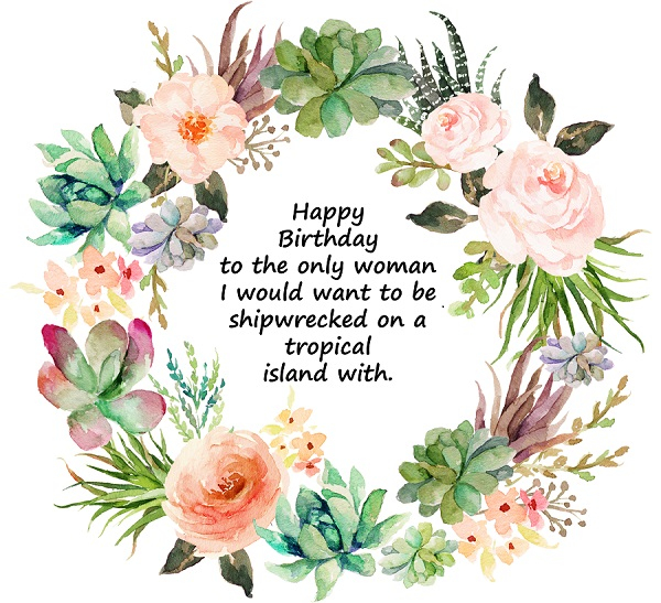 Romantic Birthday Wishes & Quotes for your Wife | MyGlobalFlowers.com