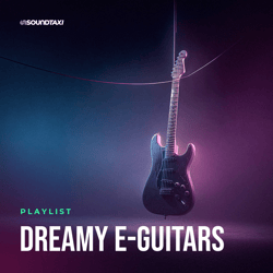 Dreamy E-Guitars