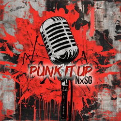 NxSG - Punk It Up