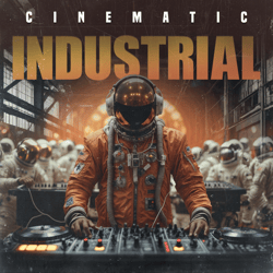 Cinematic Industrial