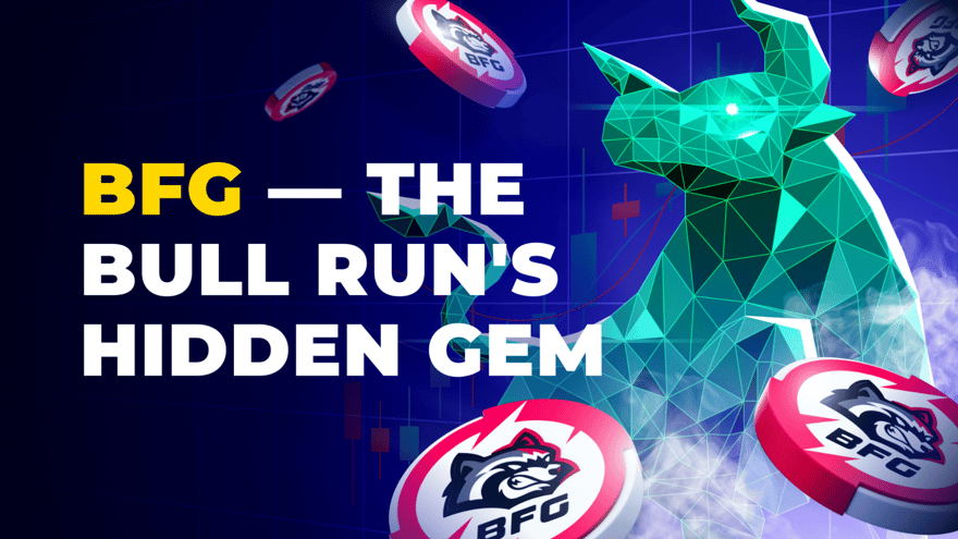 Why BFG Might Be a Hidden Gem of the Next Bull Run?