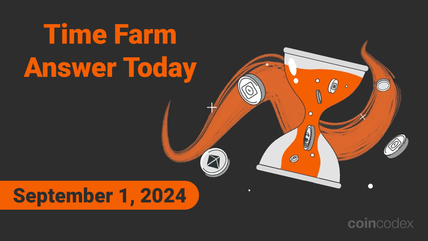 Time Farm Answer Today – Daily Quiz for September 1, 2024