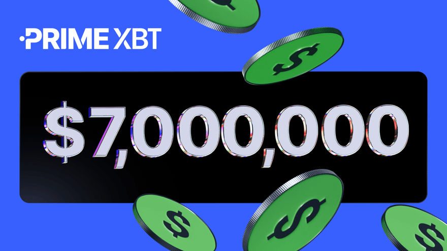 PrimeXBT Is Giving Away $7 Million to Existing Clients in July