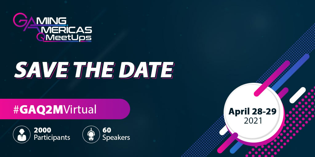 Gaming Americas Q2 Meetup becomes a 2-day gathering, 28-29 April, LatAm Focus added