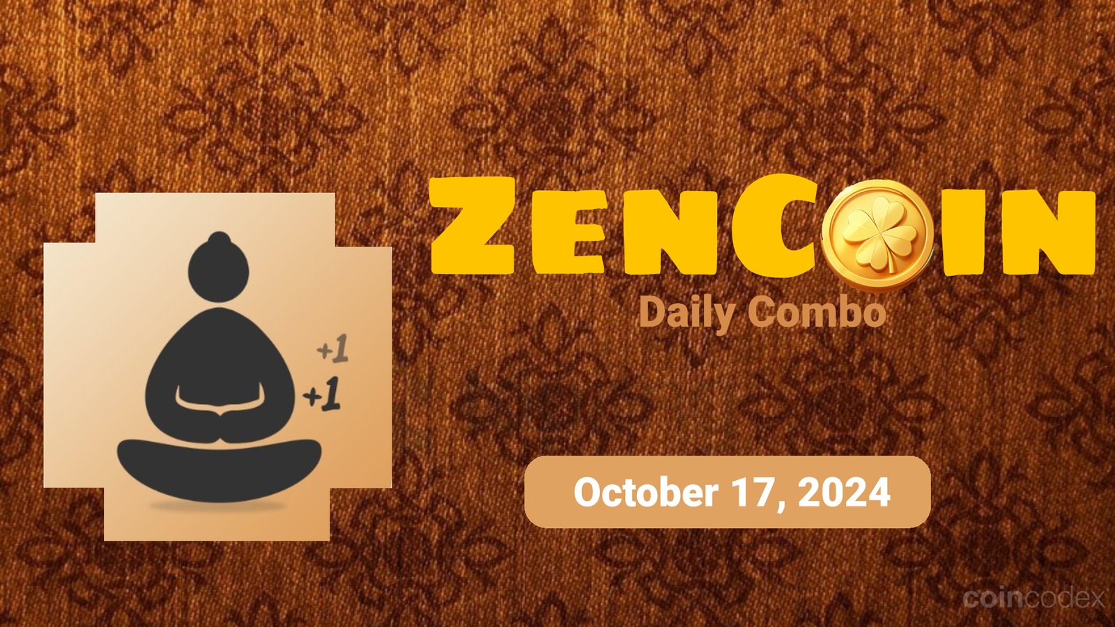 ZenCoin Daily Combo October 17, 2024 CoinCodex