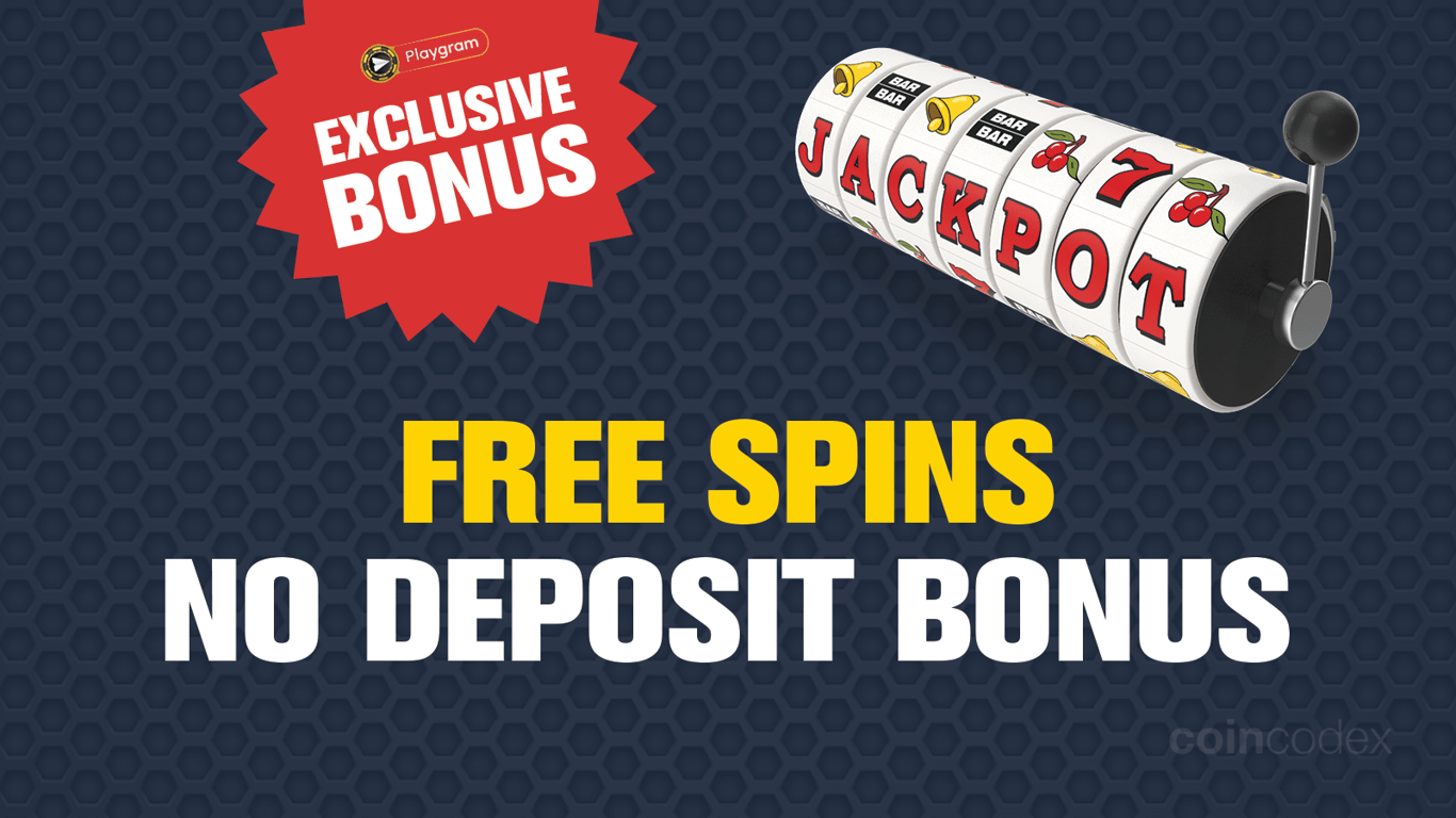 Playgram Casino No Deposit Bonus & Free Spins [Promo Codes 2025] | CoinCodex