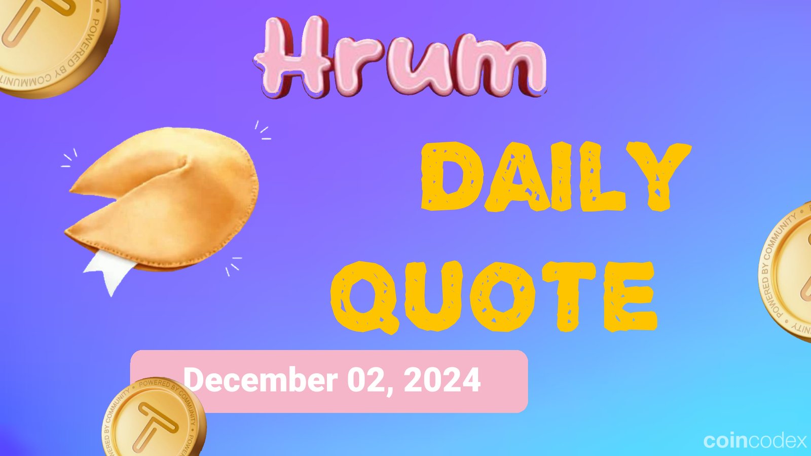 Hrum Quote of the Day December 02, 2024 CoinCodex
