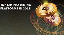 Top 10 Best Crypto Mining Platforms For Earning Passive Income In 2023