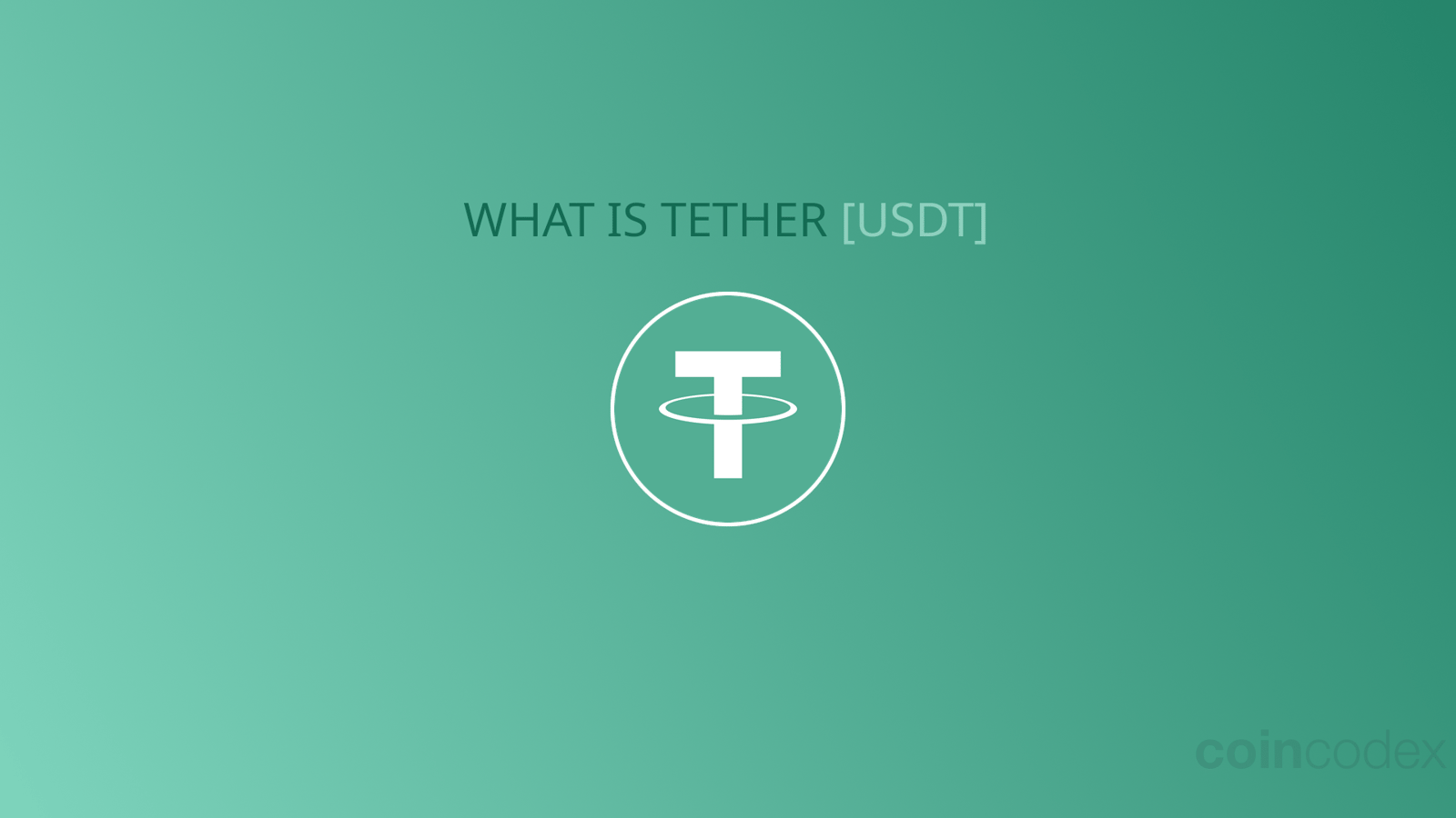 What Is USDT? Everything You Need to Know About Tether | CoinCodex