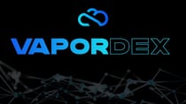 VaporDEX – Introducing the World’s Most Rewarding DEX