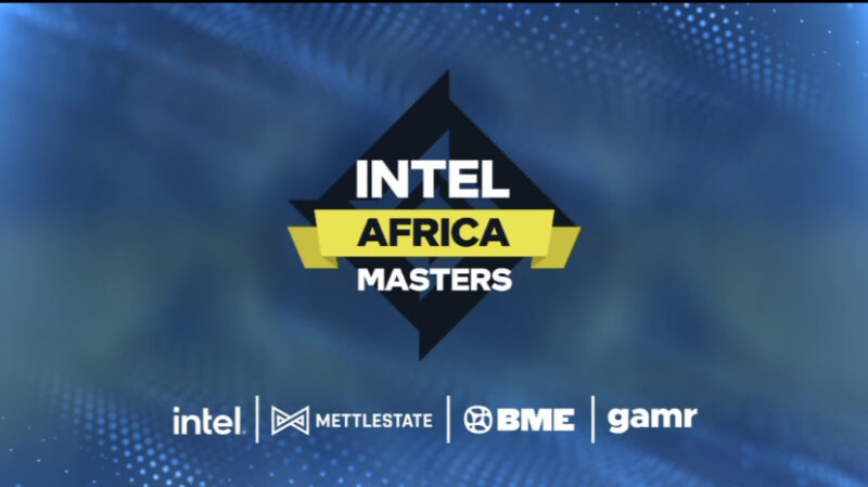 Intel Africa masters 2022- Gamr Africa partners with mettlestate and intel gaming