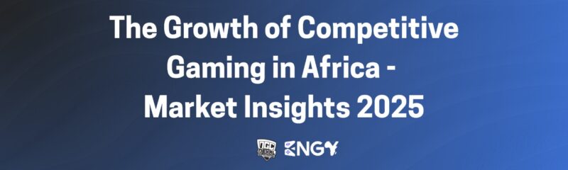 Industry Analysis: The Growth of Competitive Gaming in Africa – Market Insights 2025