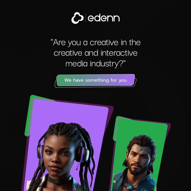 Introducing Edenn: The Ultimate Platform for Africa's Creative and Interactive Media Industry
