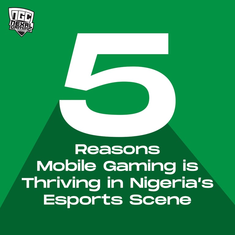 5 Reasons Mobile Gaming is Thriving in Nigeria’s Esports Scene