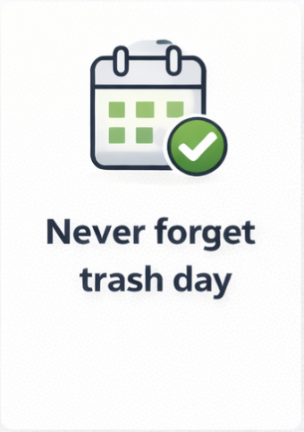 Never forget trash day