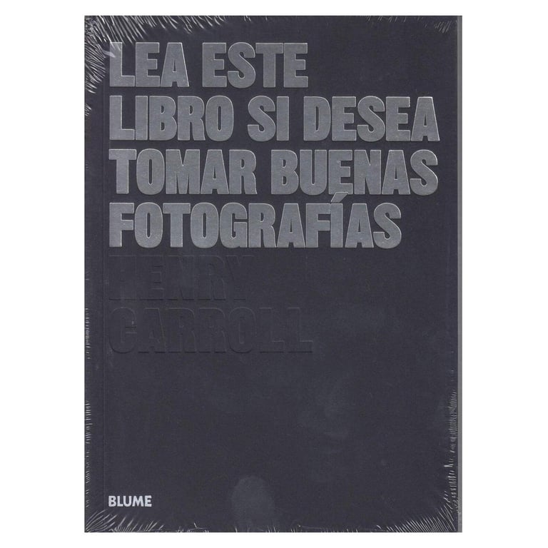 BLUME Libro Lea Este Libro Si Desea Tomar Buenas Fotografias ...