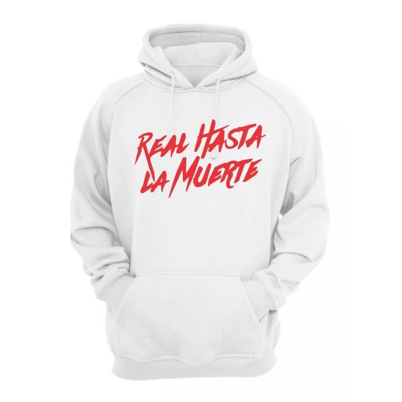 Felpa real hasta la muerte deals