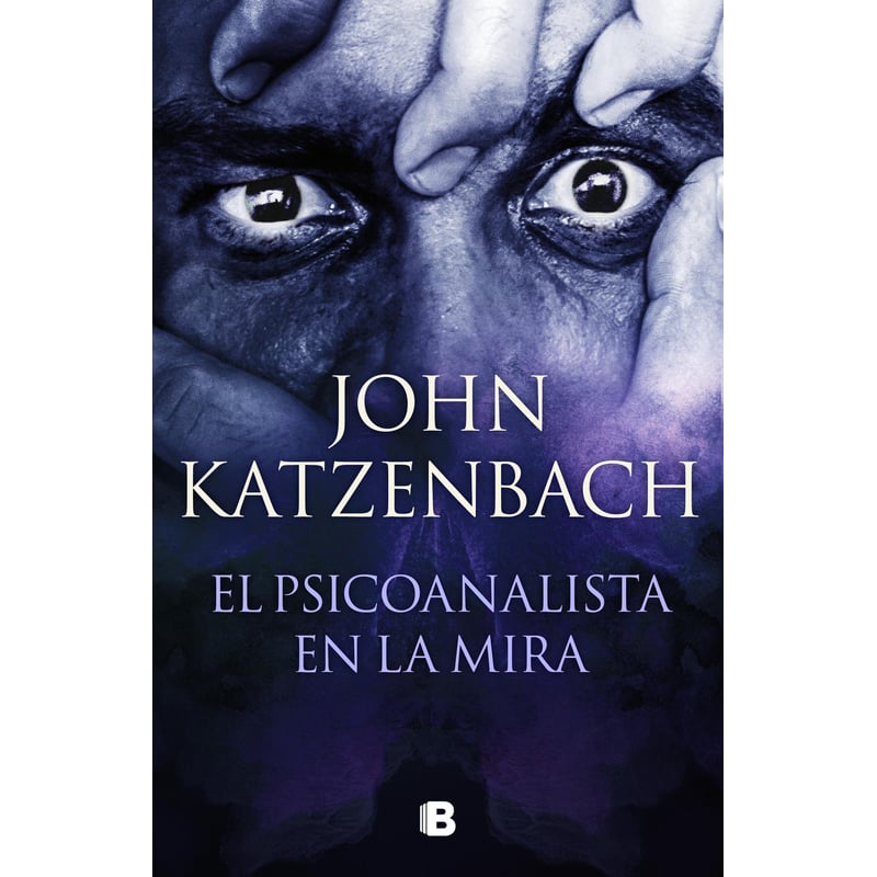 B DE BOLSILLO - Libro El psicoanalista en la mira - John Katzenbach