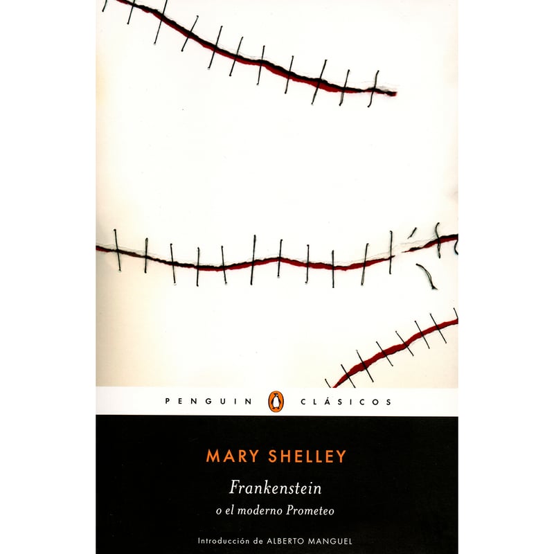 PENGUIN CLASICOS - Frankenstein O El Moderno Prometeo. Mary Shelley