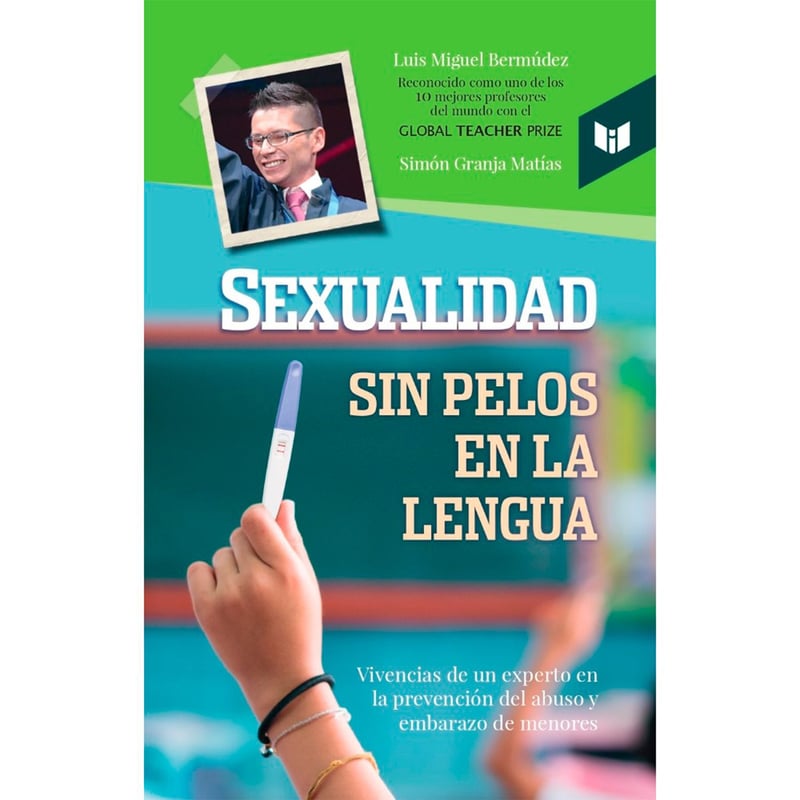 Círculo de Lectores - Sexualidad Sin Pelos En La Lengua - LUIS MIGUEL BERMÚDEZSIMÓN GRANJA
