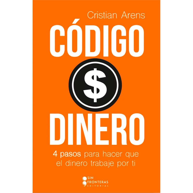 SIN FRONTERAS - Código Dinero. Cristian Arens