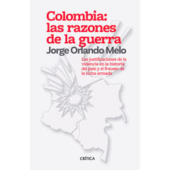 EDITORIAL PLANETA - Colombia: las razones de la guerra
