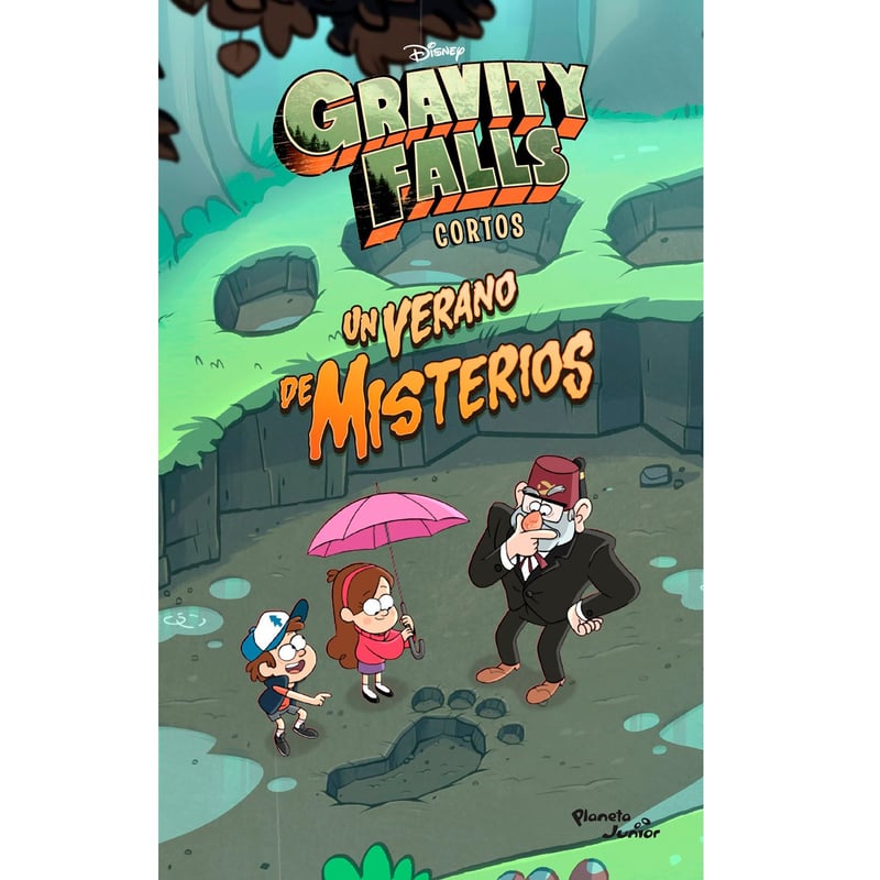 EDITORIAL PLANETA - Gravity Falls. Un Verano De Misterios - Disney