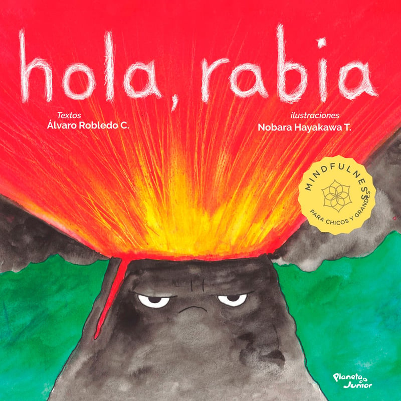 EDITORIAL PLANETA - Hola, Rabia - Álvaro | Hayakawa Robledo