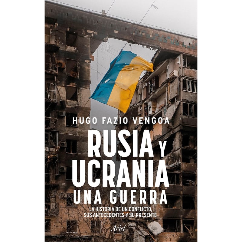 EDITORIAL PLANETA - Rusia y Ucrania: Una guerra Fazio Vengoa Hugo Antonio