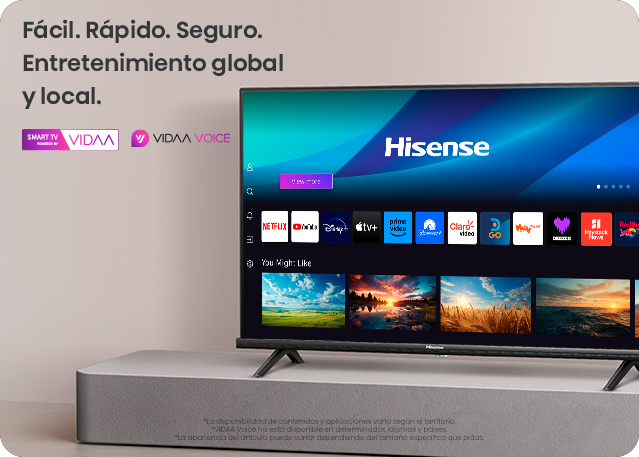 Televisor Hisense VIDAA Fácil. Rápido. Seguro