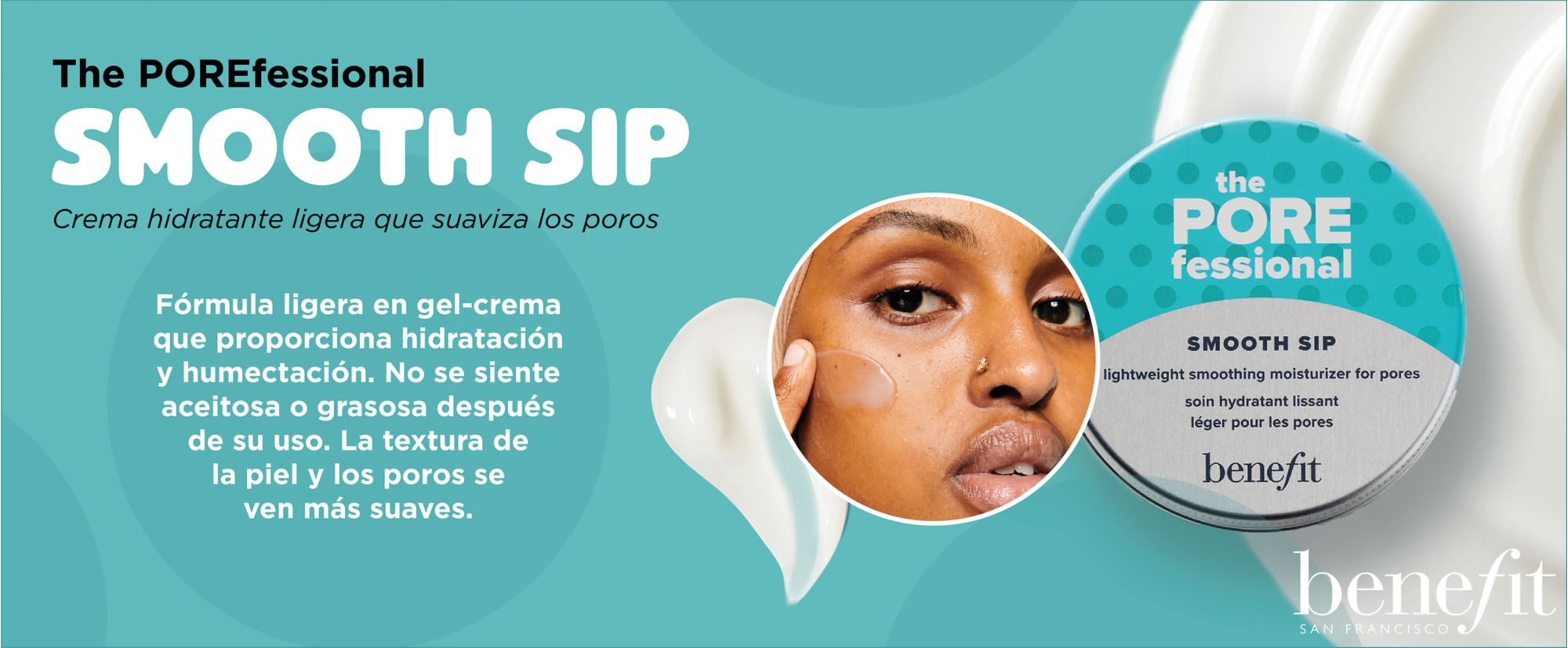 Descripción Hidratante facial en Crema Smooth Sip Moisturizer Pore Care Benefit