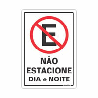 Placa 20x30cm "não Estacione Dia Noite"