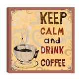 Quadro Digital Coffee Keep Calm 30x30cm Bege