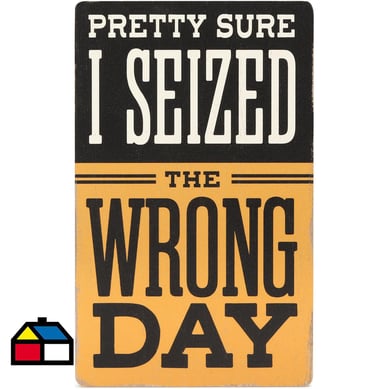 Cuadro madera wrong day