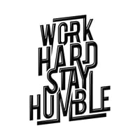 Vinilo Work Hard And Stay Humble M 69x95cm