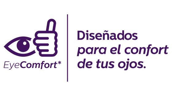 EyeComfort Dise�ados para el confort de tus ojos. 